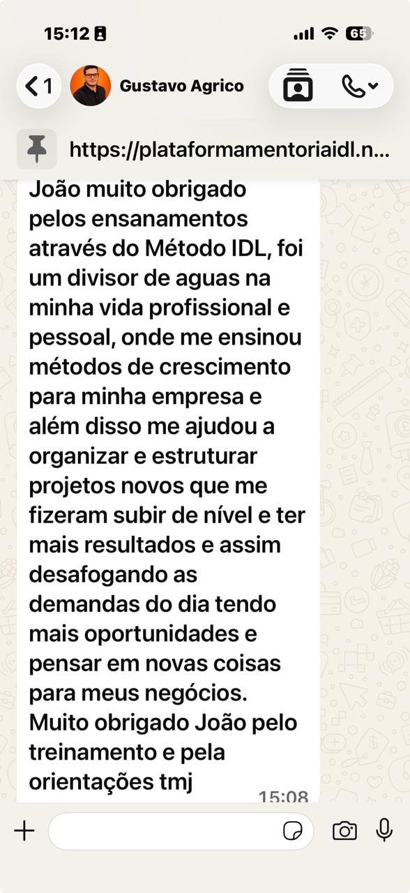 Depoimento sobre os resultados do Método IDL na vida profissional e nos negócios